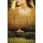 Sarah's Choice: Forts of Refuge - Book One - Paperback