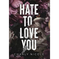 Hate to Love You - Hardcover