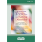 When Your Teen Has an Eating Disorder: Practical Strategies to Help Your Teen Recover from Anorexia, Bulimia, and Binge Eating (16pt Large Print Editi - Paperback