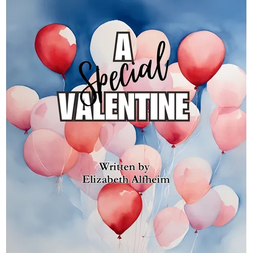 A Special Valentine - Hardcover