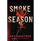 Smoke Season - Paperback