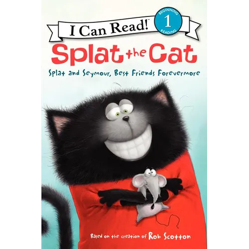 Splat and Seymour, Best Friends Forevermore - Hardcover