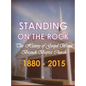 Standing on The Rock: The History of Gospel Water Branch Baptist Church 1880 - 2015 - Hardcover