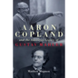 Aaron Copland and the American Legacy of Gustav Mahler - Hardcover