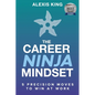 The Career Ninja Mindset(R) - Paperback