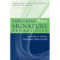 Exploring More Signature Pedagogies: Approaches to Teaching Disciplinary Habits of Mind - Paperback