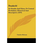 Dunkeld: Its Straths And Glens, Or Central Perthshire, Historical And Descriptive (1879) - Paperback