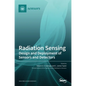 Radiation Sensing: Design and Deployment of Sensors and Detectors - Hardcover
