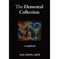 The Elemental Collection: a compilation - Hardcover