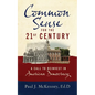 Common Sense for the 21st Century: A Call to Reinvest in American Democracy - Paperback