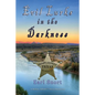 Evil Lurks In The Darkness: Even When Strong Men Stand Watch - Paperback