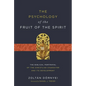 The Psychology of the Fruit of the Spirit: The Biblical Portrayal of the Christlike Character and Its Development - Paperback