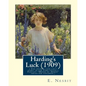 Harding's Luck (1909), By E. Nesbit and illustrated By H. R. Millar(1869 ? 1942: ( The second (and last) story in the Time-travel/Fantasy "House of Ar - Paperback
