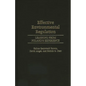 Effective Environmental Regulation: Learning from Poland's Experience - Hardcover