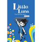 The Monkey Bars: Book 1 - Little Luna Series (Beginning Chapter Books, Funny Books for Kids, Kids Book Series): A tiny funny story that subtly promote - Paperback