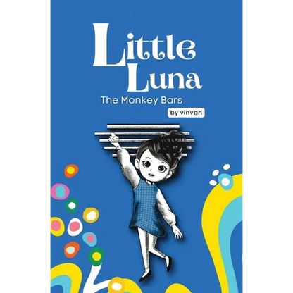 The Monkey Bars: Book 1 - Little Luna Series (Beginning Chapter Books, Funny Books for Kids, Kids Book Series): A tiny funny story that subtly promote - Paperback