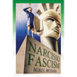 Narcisso-Fascism: The Psychopathology of Right-Wing Extremism - Paperback