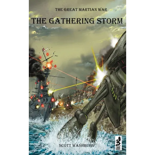 The Great Martian War: The Gathering Storm - Hardcover