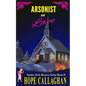 Arsonist and Lace: A Garden Girls Cozy Mystery - Paperback
