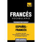 Vocabulario español-francés - 5000 palabras más usadas - Paperback