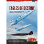 Eagles of Destiny: Volume 2 - Growth and Wars of the Pakistani Air Force 1956-1971 - Paperback