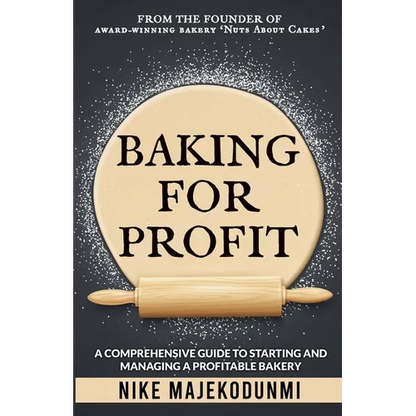 Baking for Profit: A comprehensive guide to starting and managing a profitable bakery. - Paperback