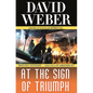 At the Sign of Triumph: A Novel in the Safehold Series (#9) - Paperback