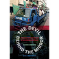 The Devil Behind the Mirror: Globalization and Politics in the Dominican Republic - Paperback