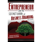 The Entrepreneur and the Secret Book of Business Branding: Uncover the Secrets of Growing Your Brand - Hardcover