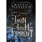 Taken by Touch and Torment - Hardcover