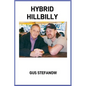 Hybrid Hillbilly - Paperback
