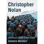 Christopher Nolan: A Critical Study of the Films - Paperback