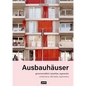 Ausbauh舫ser: Gemeinschaftlich, Bezahlbar, Regenerativ / Collaborative, Affordable, Regenerative - Hardcover