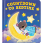 Countdown to Bedtime - Board Book