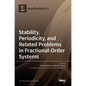 Stability, Periodicity, and Related Problems in Fractional-Order Systems - Hardcover