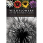 Wildflowers of the Western Plains: A Field Guide - Paperback