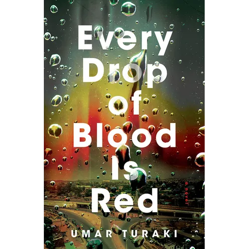 Every Drop of Blood Is Red - Paperback