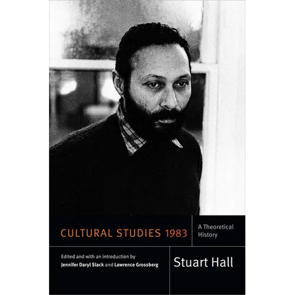 Cultural Studies 1983: A Theoretical History - Paperback