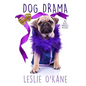Dog Drama - Paperback