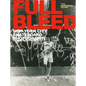 Full Bleed: New York City Skateboard Photography: (10th Anniversary Edition) - Hardcover
