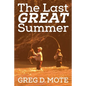 The Last Great Summer - Paperback