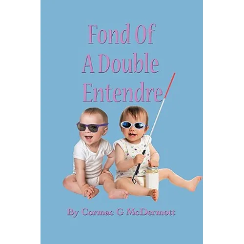 Fond of a Double Entendre - Paperback