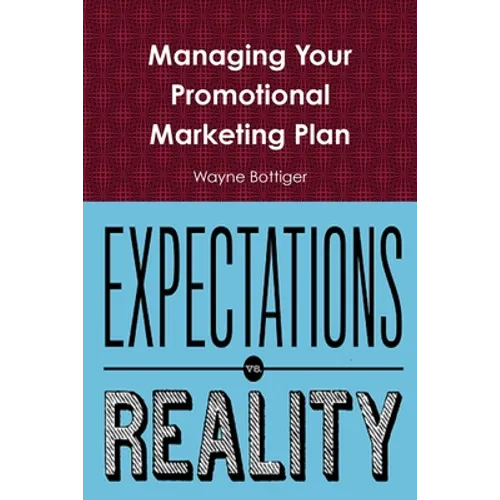 Managing Your Promotional Marketing Plan - Paperback