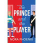 The Prince and the Player - Paperback