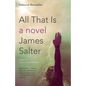 All That Is - Paperback