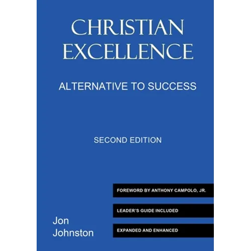 Christian Excellence - Hardcover