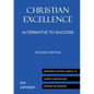 Christian Excellence - Hardcover