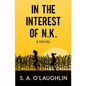 In the Interest of N.K. - Paperback