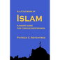 A Little Book of Islam: A short guide for curious westerners - Paperback