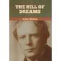 The Hill Of Dreams - Hardcover